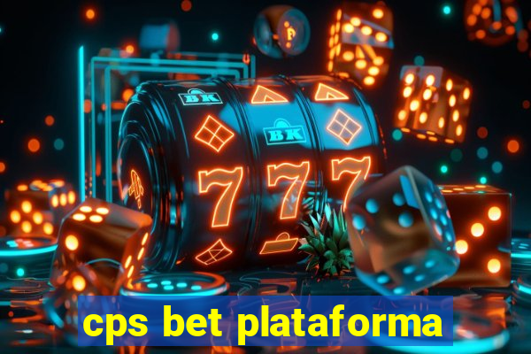 cps bet plataforma